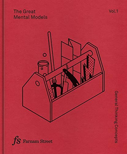 The Great Mental Models, Vol. 1